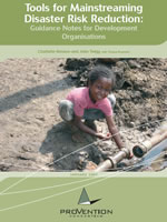 Tools for Mainstreaming Disaster Risk Reduction: Guidance Notes for Development Organisations