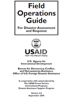 Field Operations Guide for Disaster Assessment and Response