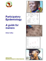 Participatory Epidemiology: A Guide for Trainers